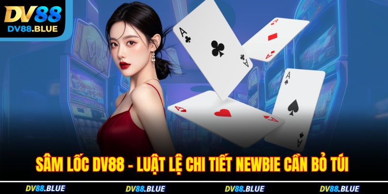 Sâm Lốc DV88
